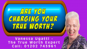 Vanessa Ugatti - Are You Charging Your True Worth?